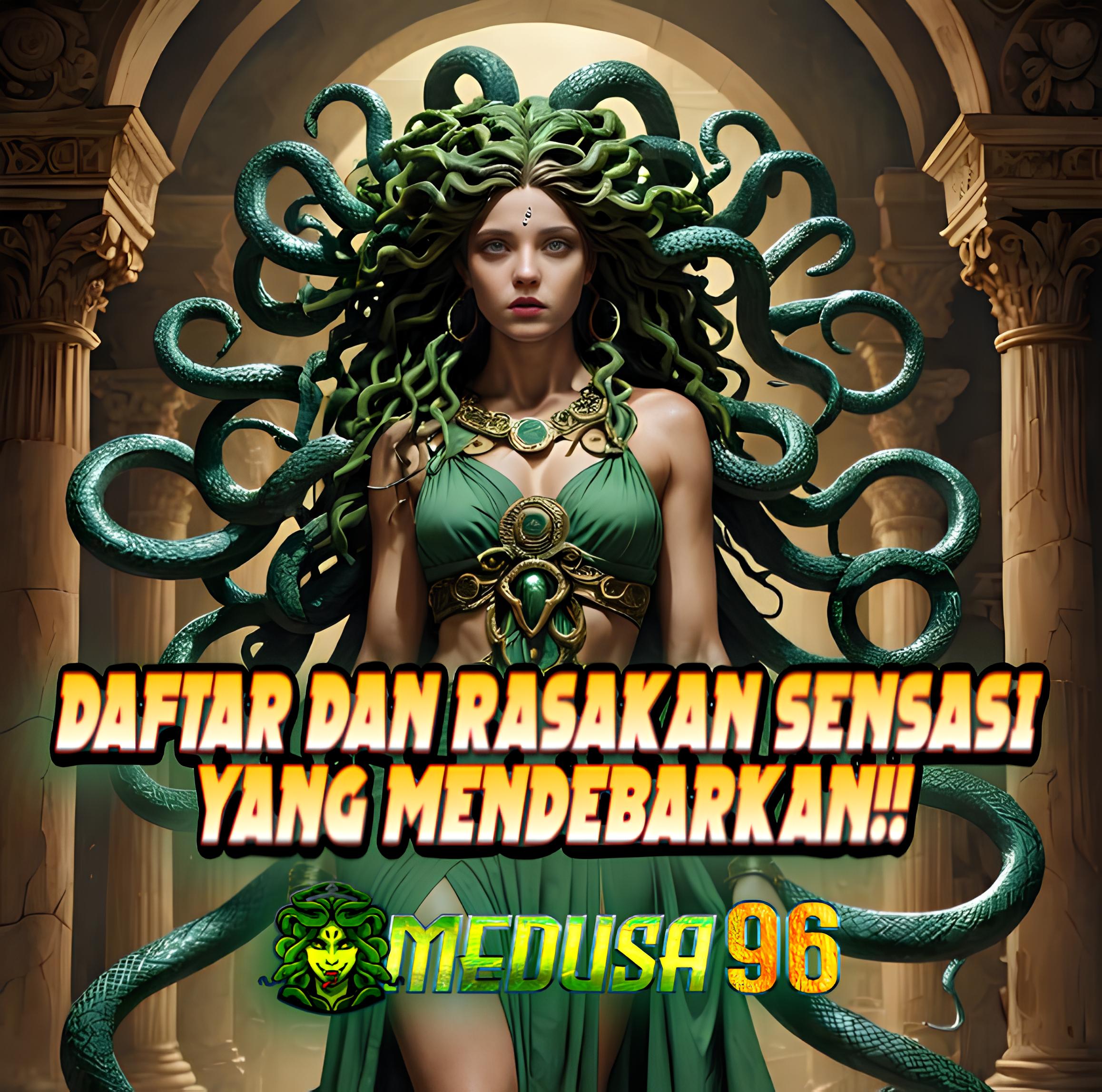 Medusa96 - Platform Permainan Online Terbaik dengan Bonus Fantastis!!